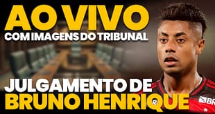 AO VIVO: assista ao novo julgamento de Bruno Henrique no STJD